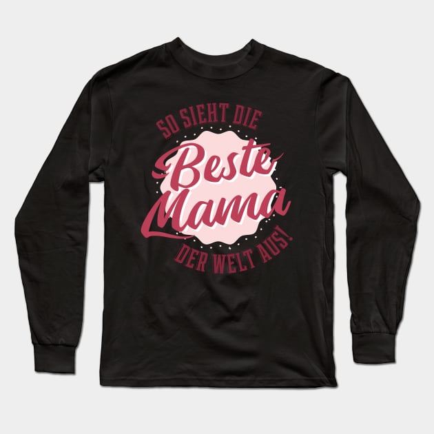 Beste Mama Shirt Long Sleeve T-Shirt by A&P